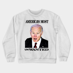 Biden Americas Most Unwanted Crewneck Sweatshirt